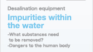 Impurities within the water